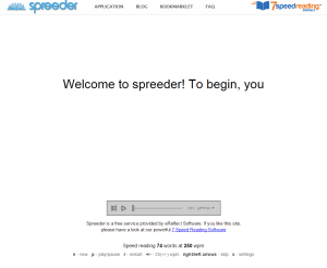 Spreeder - an online tool for practicing speed reading. http://www.spreeder.com/app.php